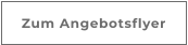 Zum Angebotsflyer